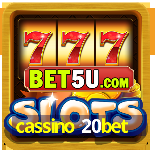 cassino 20bet